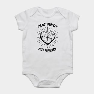 I'm Not Perfect Just Forgiven Baby Bodysuit